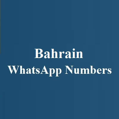 Bahrain WhatsApp Numbers