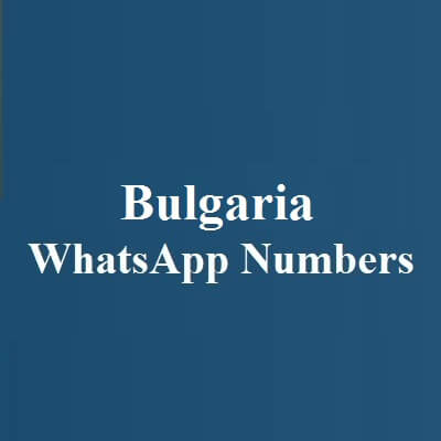 Bulgaria WhatsApp Numbers
