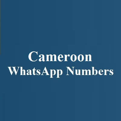 Cameroon WhatsApp Numbers