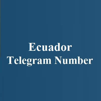 Ecuador Telegram Number