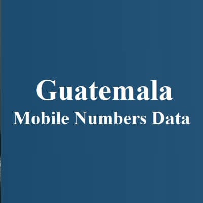 Guatemala Mobile Numbers Data