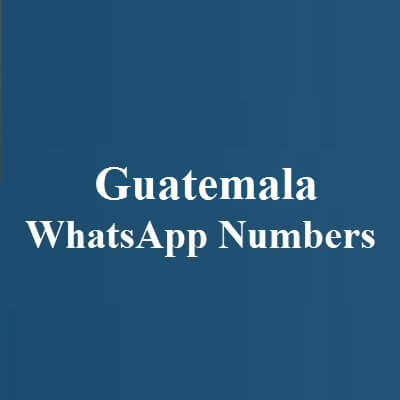 Guatemala WhatsApp Numbers