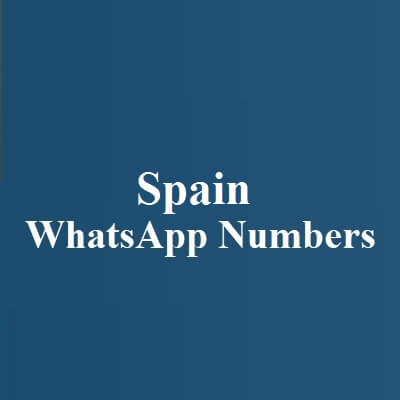 Spain WhatsApp Numbers