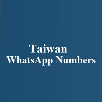 Taiwan WhatsApp Numbers