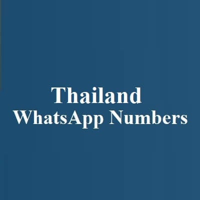 Thailand WhatsApp Numbers