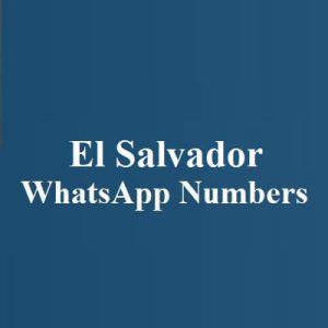 El Salvador WhatsApp Numbers